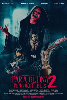 Para Betina Pengikut Iblis: Part 2 (2024) download