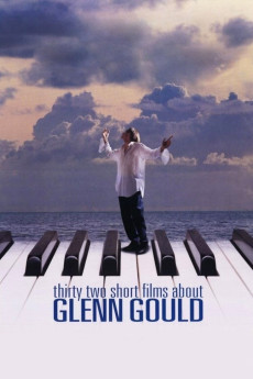 Thirty Two Short Films About Glenn Gould (1993) download